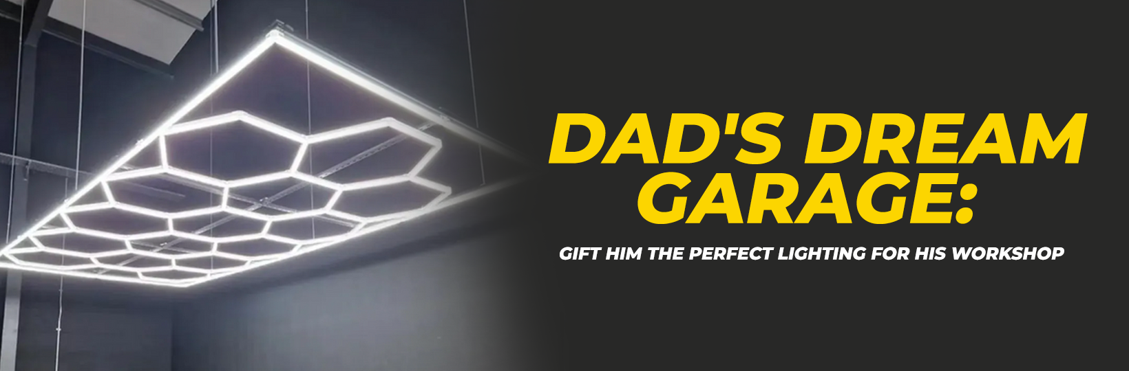 Dad's Dream Garage: Gift Him the Perfect Lighting for His Workshop