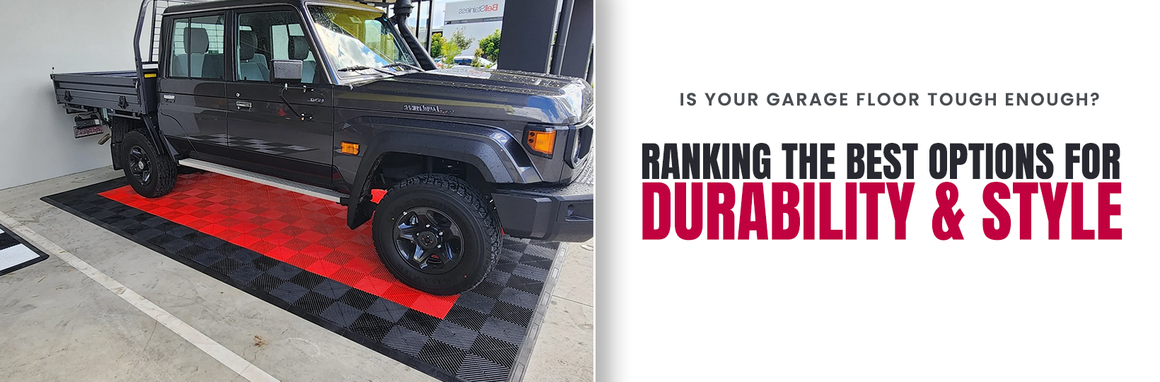 Is Your Garage Floor Tough Enough? Ranking the Best Options for Durability and Style