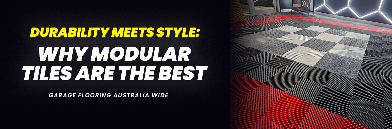 Why Modular Tiles are the Best Garage Flooring Australia Wide: Durability Meets Style