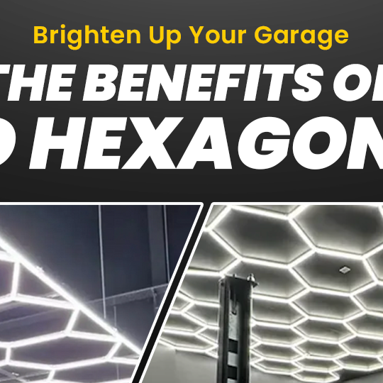 Brighten Up Your Garage: The Benefits of LED and Hexagon Lights